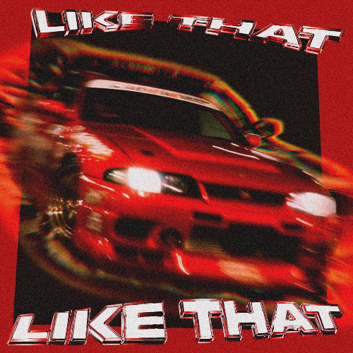 Leanxd7 - LIKE THAT!