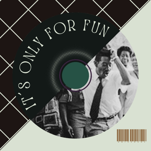 It´s Only for Fun