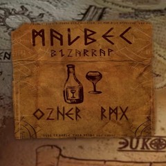 Malbec (Ozner Hardstyle Remix)