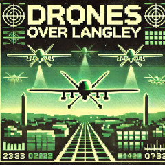 DRONES OVER LANGLEY (Prod. by blossom)