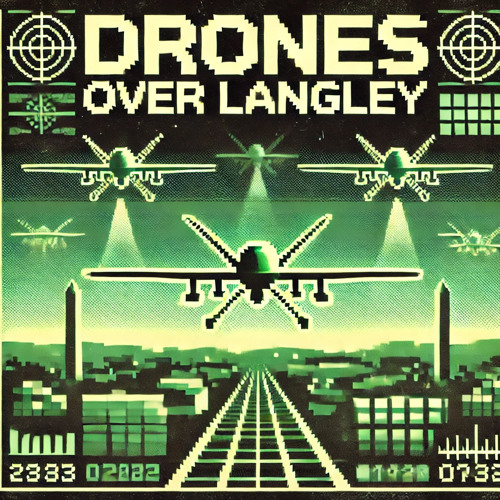 DRONES OVER LANGLEY (Prod. by blossom)