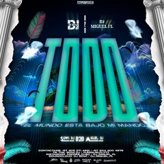 todo el mundo está bajo mi mando B2B DJ MIGUEL FL Y DJ Sowii