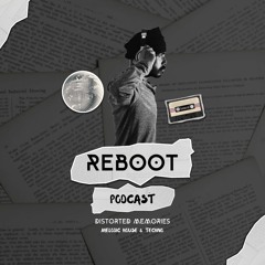 Reboot Melodic Techno Podcast Mixes | #Afro #techno #indiedance #Melodic #clubmix #progrerssivehouse