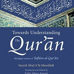 [FREE] PDF 📥 Towards Understanding the Qur'an: English Only Edition by  Sayyid Abul