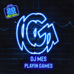 DJ Mes - Playin' Games (Main)