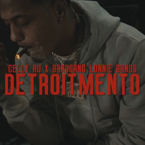 Bandgang Lonnie Bands X Celly Ru - DETRIOTMENTO