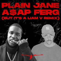 A$AP Ferg - Plain Jane (Liam V Remix)