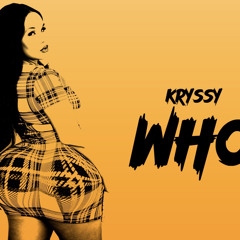 Kryssy - Who (Musicône)