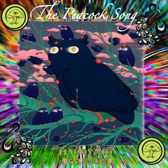 The Owl Song Bootleg (The Peacock Song)