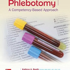 [Read] PDF EBOOK EPUB KINDLE Phlebotomy: A Competency Based Approach by  Kathryn Booth 📚