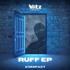 KOMPACT - RUFF (FREE DOWNLOAD)