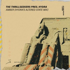 The Thrillseekers Pres Hydra - Amber (Hydra's Altered State Mix) [FSOE]