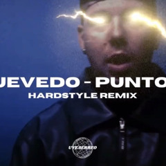 QUEVEDO-PUNTO G (HARDSTYLE REMIX)