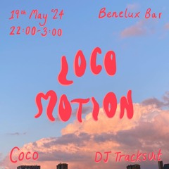 Locomotion #14 - Coco b2b DJ Tracksuit