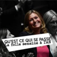 Une folle semaine à l’Assemblée