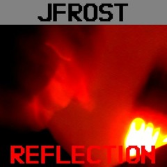 Jfrost  - Reflection