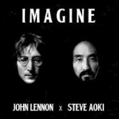 John Lennon -  Imagine (Steve Aoki Remix)