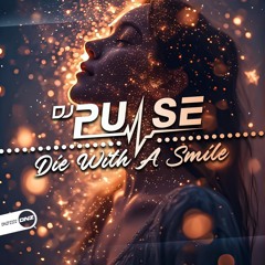 Die with a smile (OUT 21ST NOVEMBER Dnz Records)