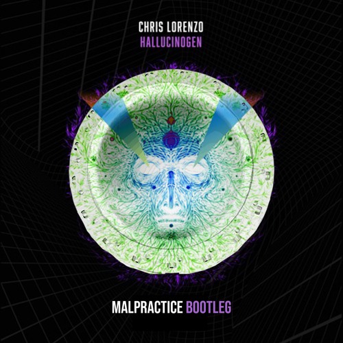Chirs Lorenzo - Hallucinogen (Malpractice Bootleg)