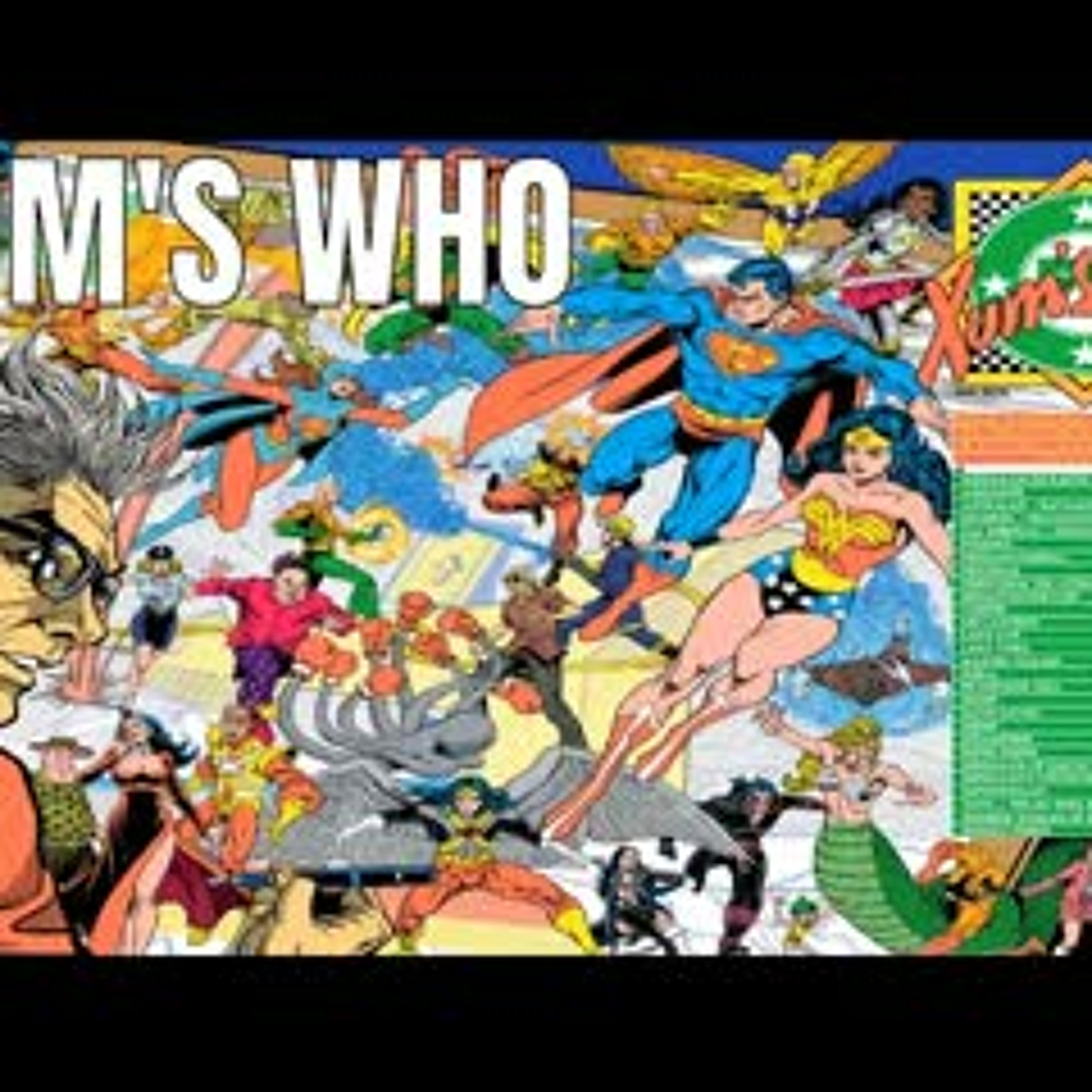 Xum's Who - The Fan Created Companion to Who's Who in the DC Universe episode artwork