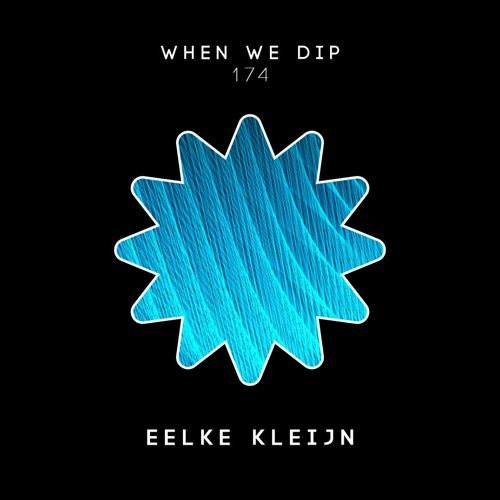Eelke Kleijn - When We Dip 174