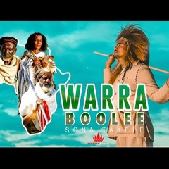 Sona Takele - WARRA BOOLEE