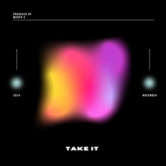 Murph-E - Take It