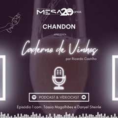 Chandon Excellence Episódio 1 com Tássia Magalhães e Danyel Steinle