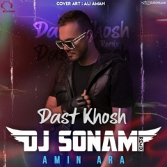 DjSonami_Remix-Amin-Ara-DastKhosh