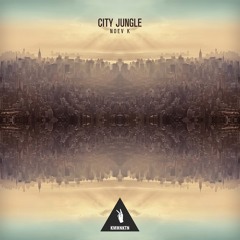 Noev K - City Jungle (Original Mix)