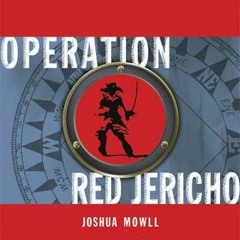 [Access] KINDLE PDF EBOOK EPUB Operation Red Jericho: The Guild of Specialists Book 1