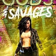 ACCESS [PDF EBOOK EPUB KINDLE] Gods & Savages (The Chronicles of Jesse Ames Book 2) by Luanne Bennet