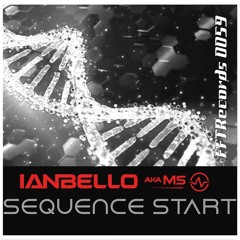Ianbello aka MS & THE_CHICKENS  - Sequence Start (Extended Mix) 24-bit premaster v1 - PROMO PREVIEW