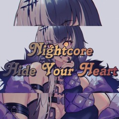 Nightcore - Hide Your Heart [NCS]