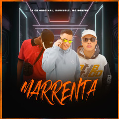 Marrenta (feat. MC Bonfim)