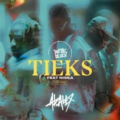 13 Block ft. Niska - Tieks (Akalex Edit)