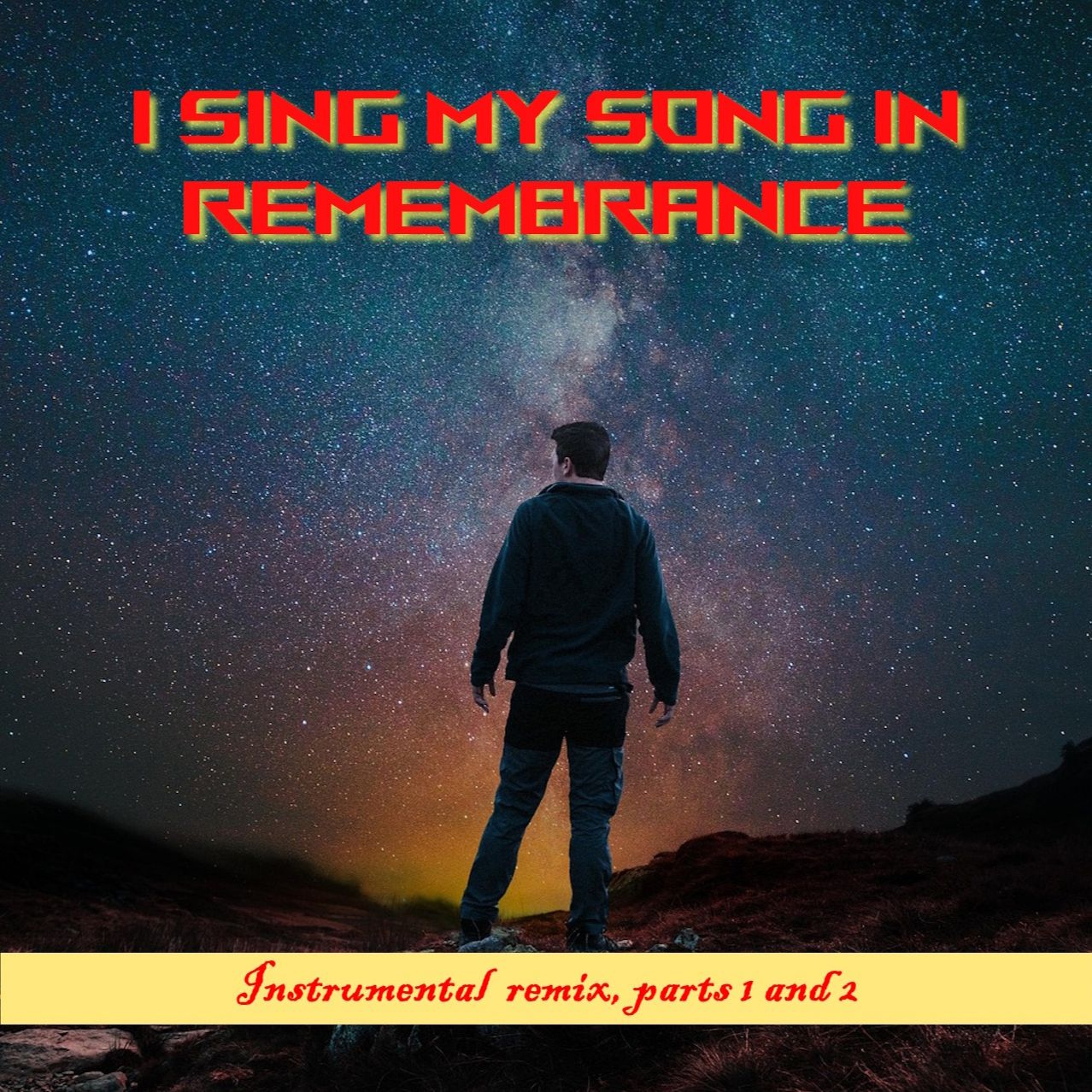 I Sing My Song In Remembrance (Instrumental, parts 1 and 2) episode artwork