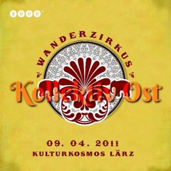 3000° Der Wanderzirkus @ Kulturkosmos Lärz (09.04.2011)