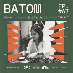 x Batom - E67: Nov 6, 2024