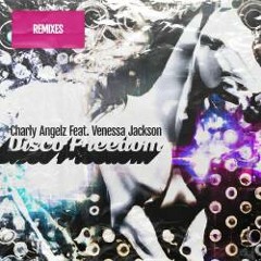 PREMIERE: Charly Angelz ft. Venessa Jackson - Disco Freedom (Romain Villeroy Remix) [Disco Machine]