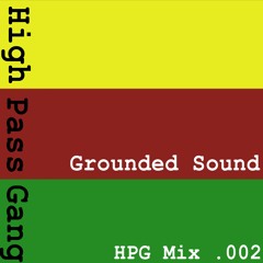 HPG Mix .002 - Grounded Sound