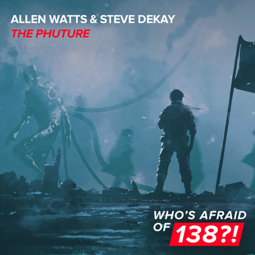 Allen Watts & Steve Dekay - The Phuture