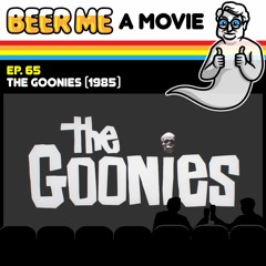 EP65: The Goonies (1985)