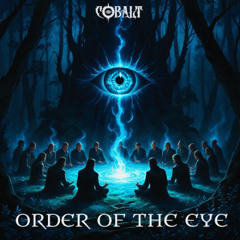COBALT - ORDER OF THE EYE (FREE DOWNLOAD)