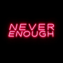 Never Enough - Ian Solo