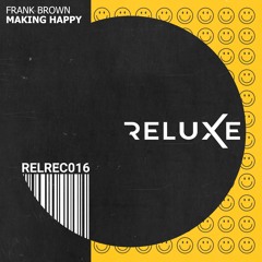 Frank Brown - Making Happy (Radio Edit)