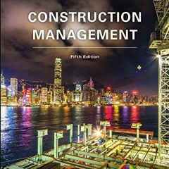View [KINDLE PDF EBOOK EPUB] Construction Management, 5th Edition by  Daniel W. Halpi
