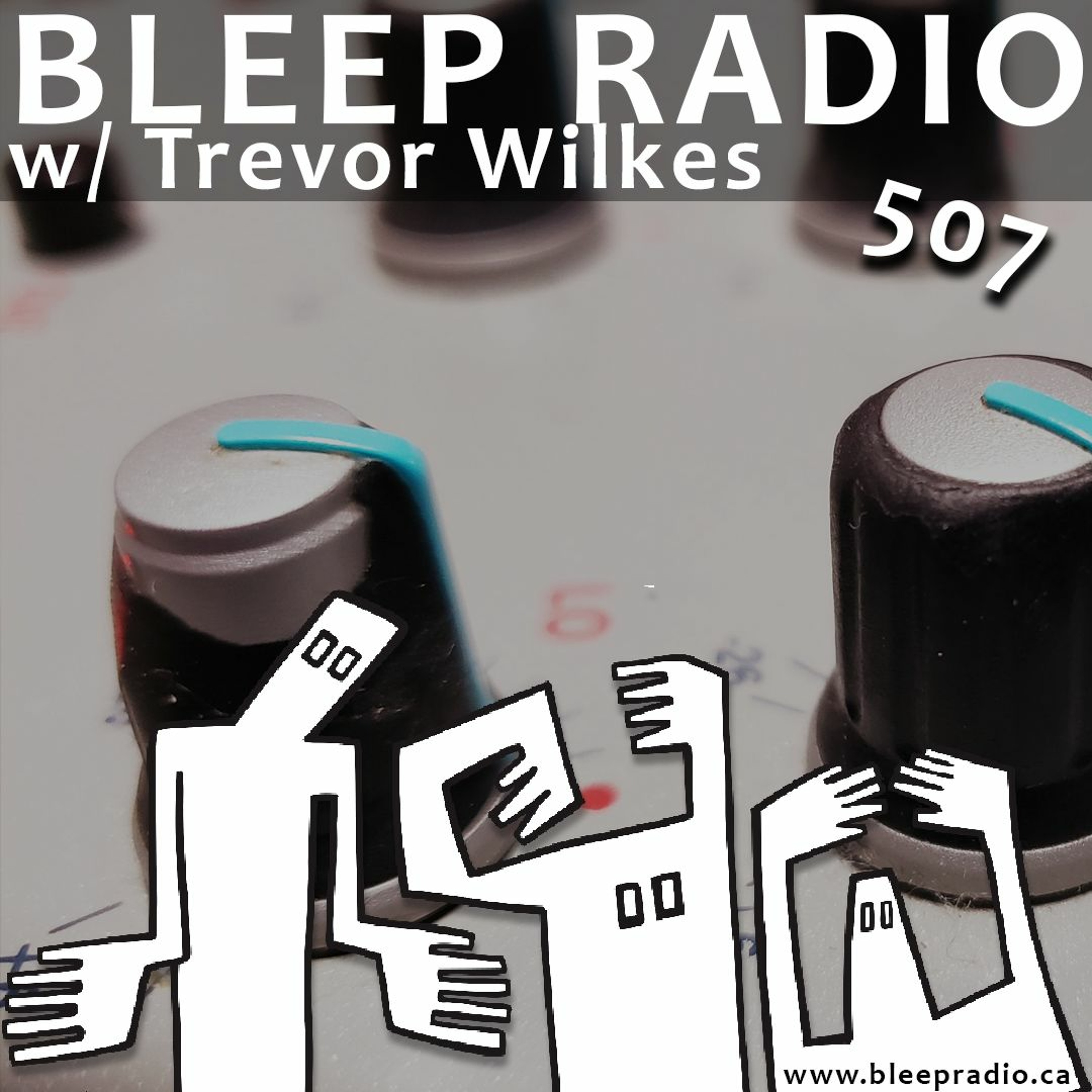 Bleep Radio w/ Trevor Wilkes
