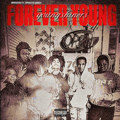 Forever Young Ft. WhereIs10s (Official Audio)
