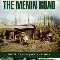 DOWNLOAD KINDLE 📤 Ypres 1914: The Menin Road (Battleground Early Battles 1914) by  N